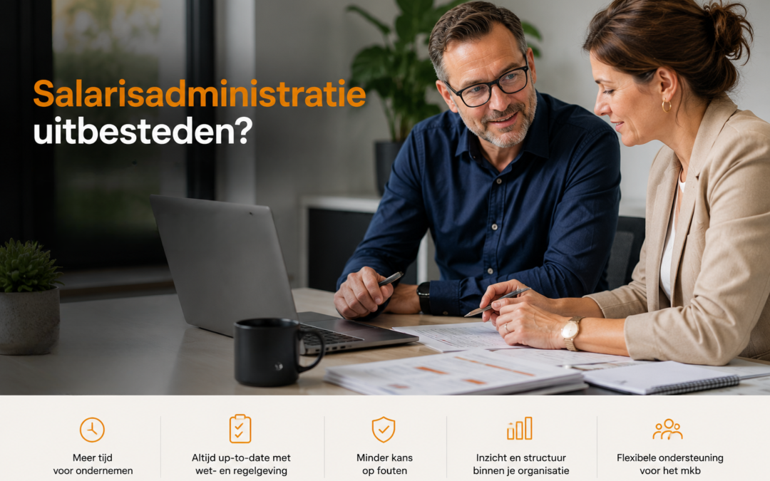 5 Redenen om je salarisadministratie uit te besteden
